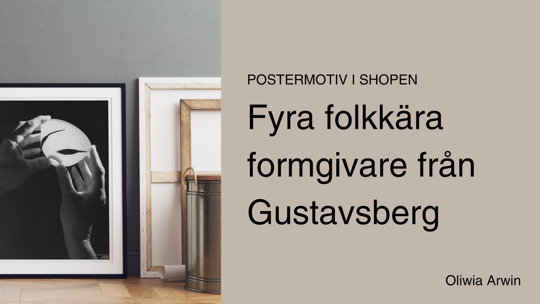 Postermotiv i shopen: Fyra folkkära formgivare från Gustavsberg av Oliwia Arwin