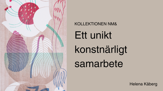 NM& – Ett unikt, konstnärligt samarbete av Helena Kåberg