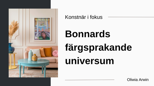 Bonnards färgsprakande universum av Oliwia Arwin, Nationalmuseum