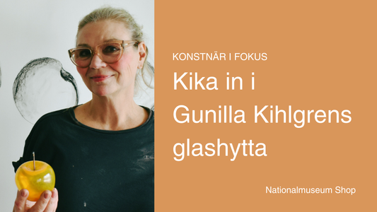 Kika in i Gunilla Kihlgrens glashytta!