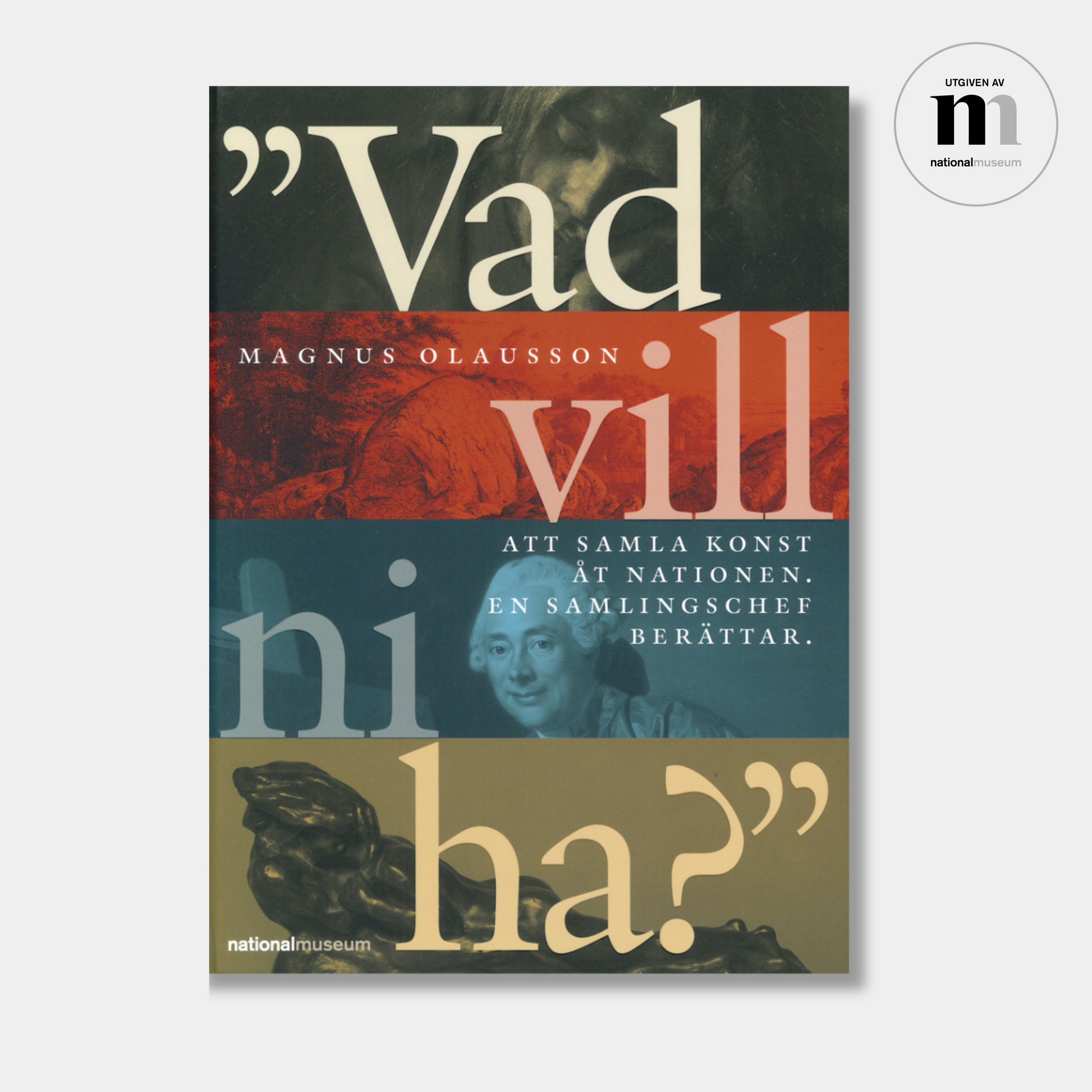 konstbok på svenska om Nationalmuseums förvärv av Magnus Olausson