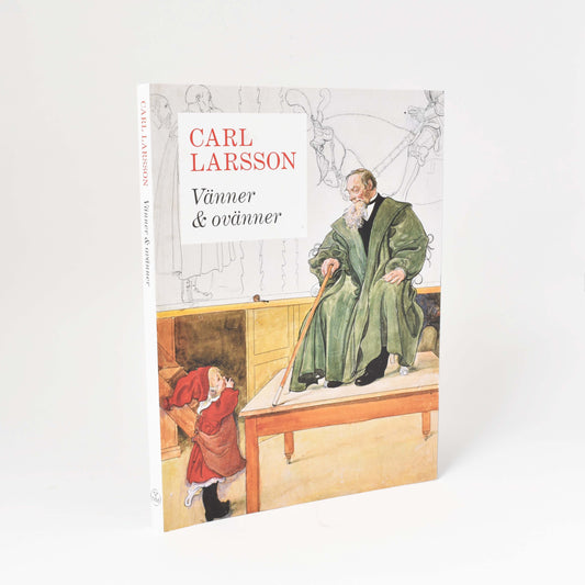 framsida av utställningskatalogen Carl Larsson vänner och ovänner