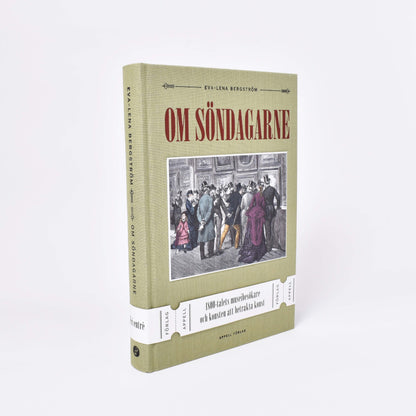 Boken "Om söndagarne" av Eva-Lena Bergström intendent vid Nationalmuseum